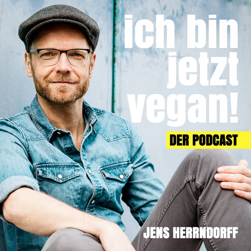 Der Ich bin jetzt vegan!-Podcast